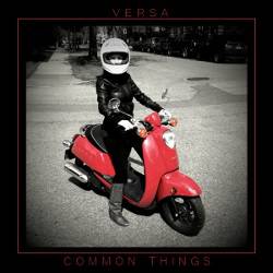 Versa : Common Things (EP)